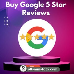 Buy Google 5 Star Reviews
