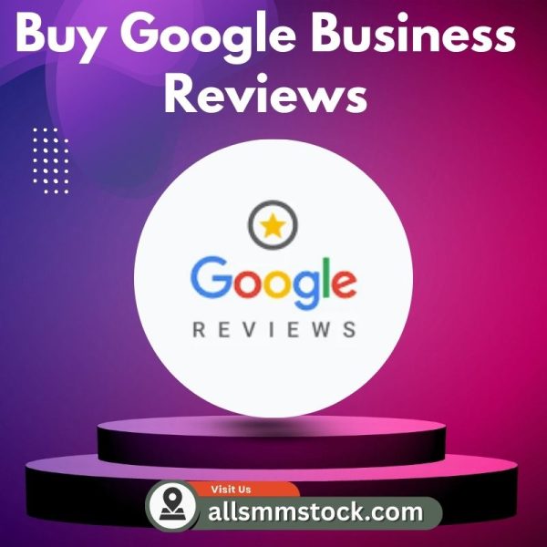Buy Google Business Reviews