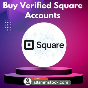 Buy Verified Square Accounts