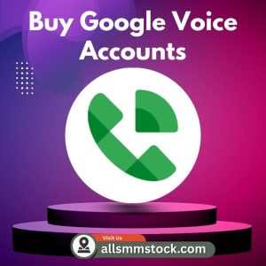 Buy Google Voice Accounts